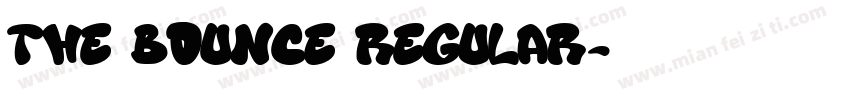 The Bounce Regular字体转换